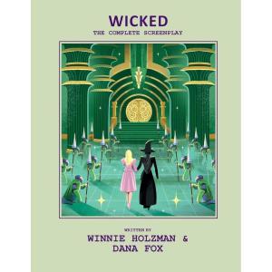 imageWicked The Complete Screenplay