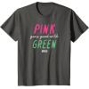 imageWicked Pink Goes Good With Green TShirtAsphalt Grey