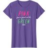 imageWicked Pink Goes Good With Green TShirtPurple Heather