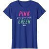 imageWicked Pink Goes Good With Green TShirtRoyal Blue