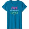 imageWicked Pink Goes Good With Green TShirtSapphire Blue