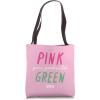 image:imageWicked Pink Goes Good With Green Tote Bag
