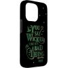 image:imageWicked Elphaba You Say Wicked Like Its A Bad Thing Case for iPhone 17iPhone 15 Pro