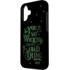 image:imageWicked Elphaba You Say Wicked Like Its A Bad Thing Case for iPhone 17iPhone 16