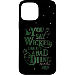 image:imageWicked Elphaba You Say Wicked Like Its A Bad Thing Case for iPhone 17iPhone 13 Pro Max