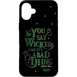 image:imageWicked Elphaba You Say Wicked Like Its A Bad Thing Case for iPhone 17iPhone 16 Plus